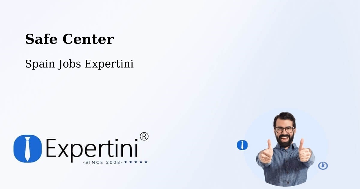 Safety Center – Ea - Spain Jobs Expertini